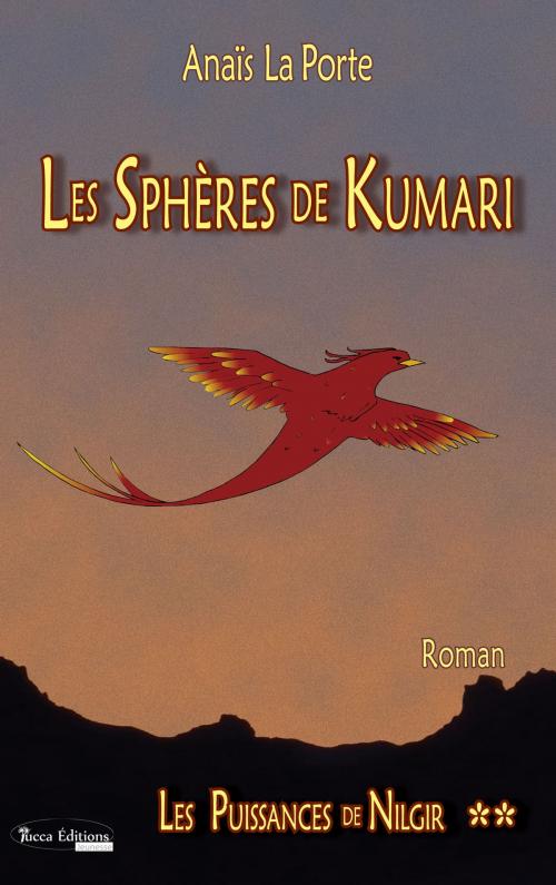 Cover of the book Les Sphères de Kumari by Anaïs La Porte, Yucca Editions