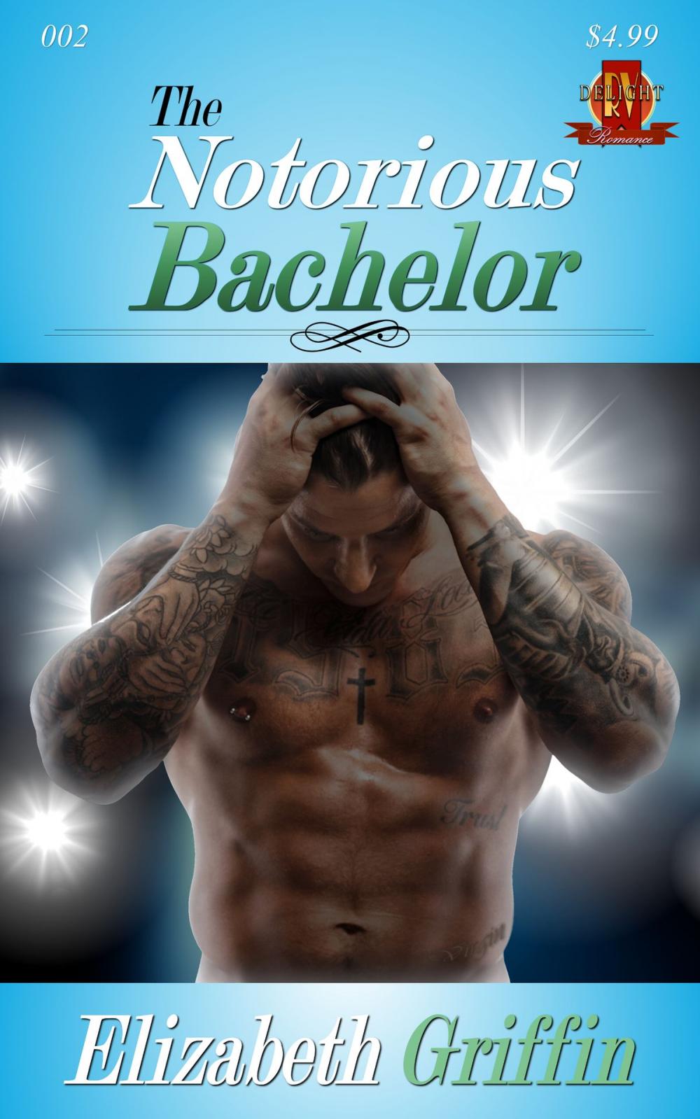 Big bigCover of THE NOTORIOUS BACHELOR
