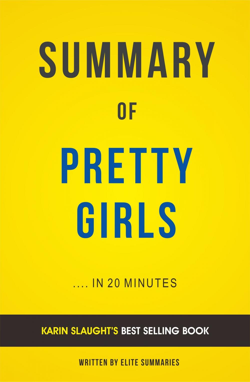 Big bigCover of Summary of Pretty Girls: by Karin Slaughter | Includes Analysis