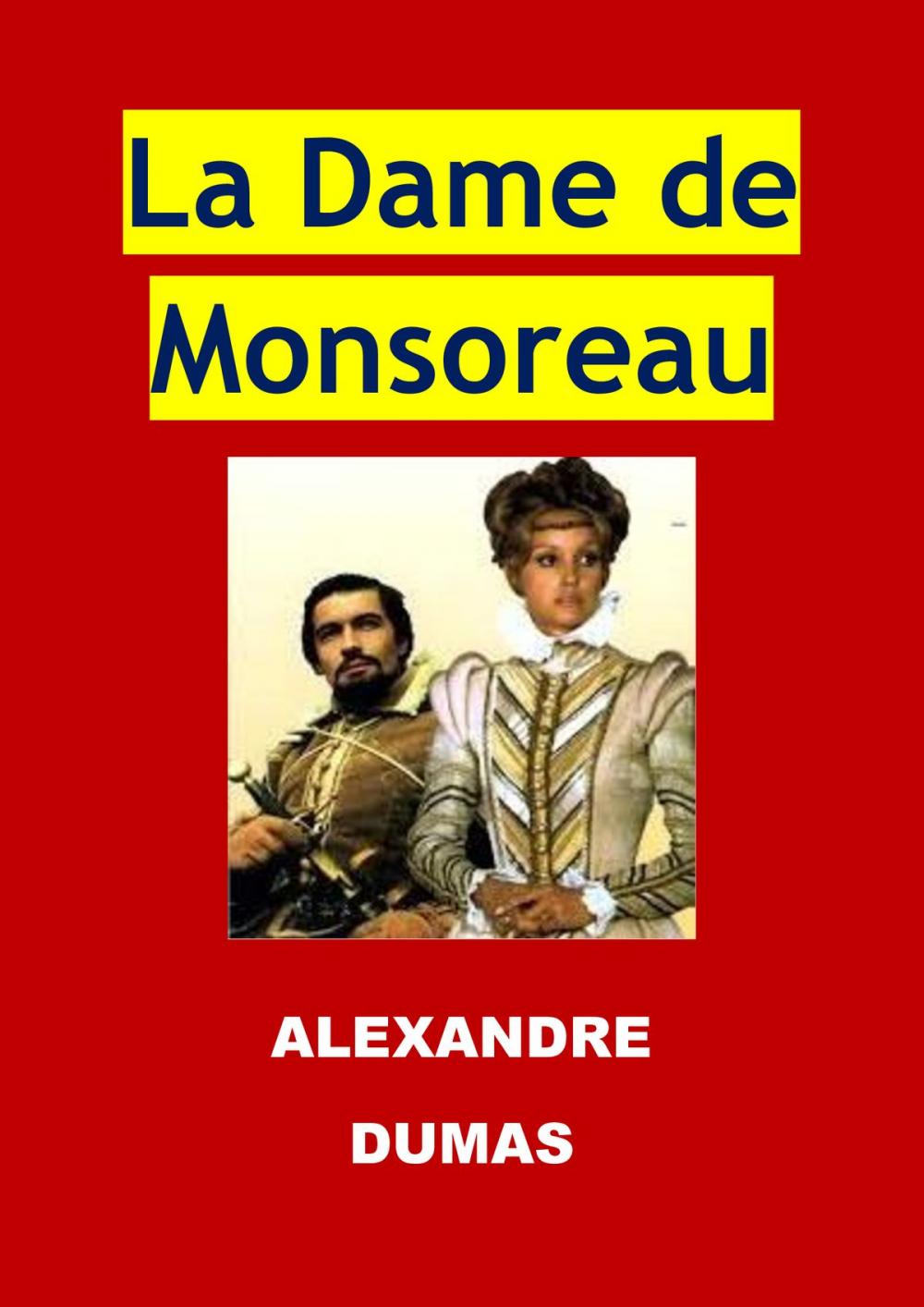 Big bigCover of La Dame de Monsoreau