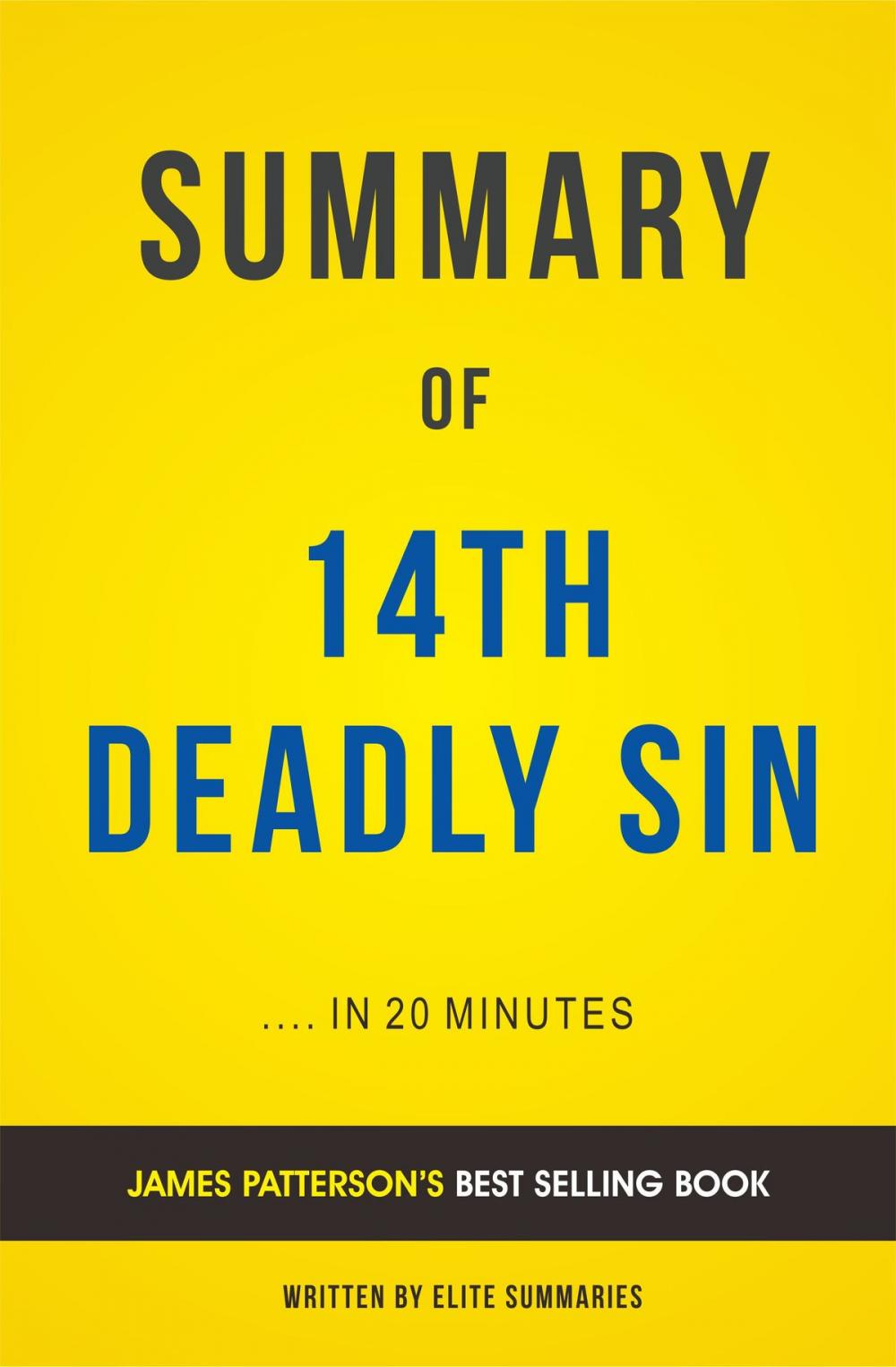 Big bigCover of Summary of 14th Deadly Sin: by James Patterson | Includes Analysis