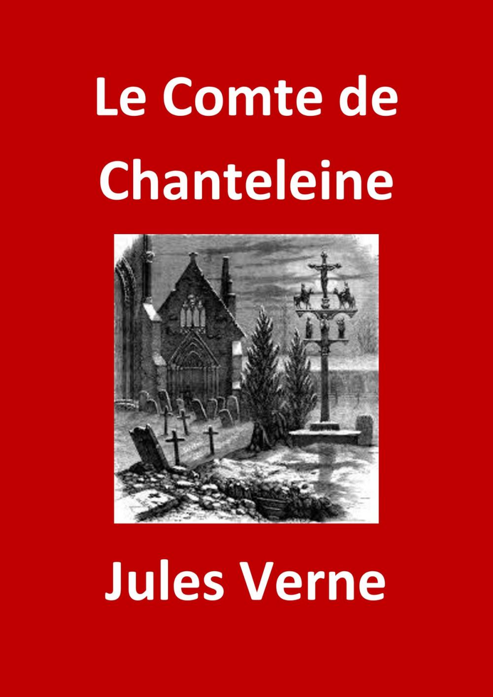 Big bigCover of Le Comte de Chanteleine