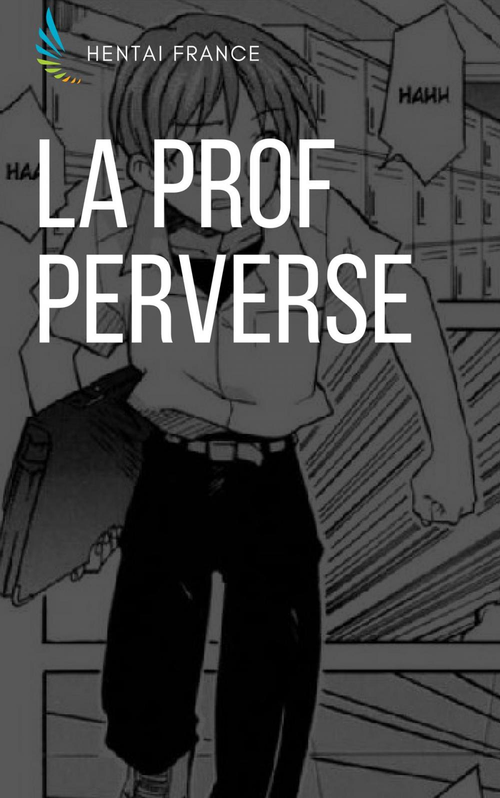Big bigCover of La prof perverse