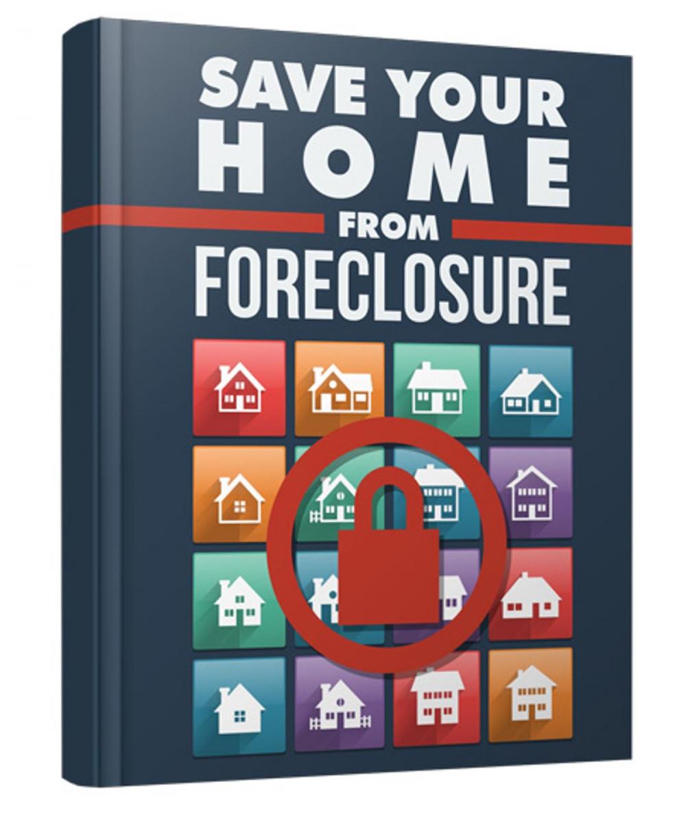 Big bigCover of Save Your Home From Foreclosure