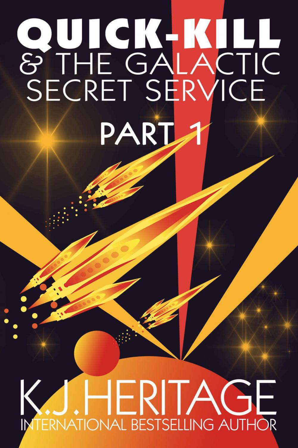 Big bigCover of Quick-Kill And The Galactic Secret Service (Part One)