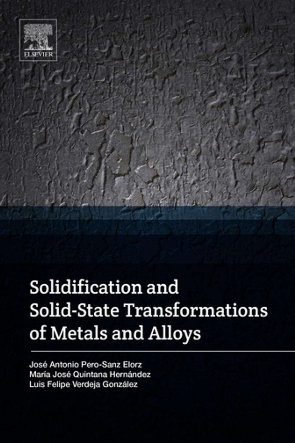 Big bigCover of Solidification and Solid-State Transformations of Metals and Alloys