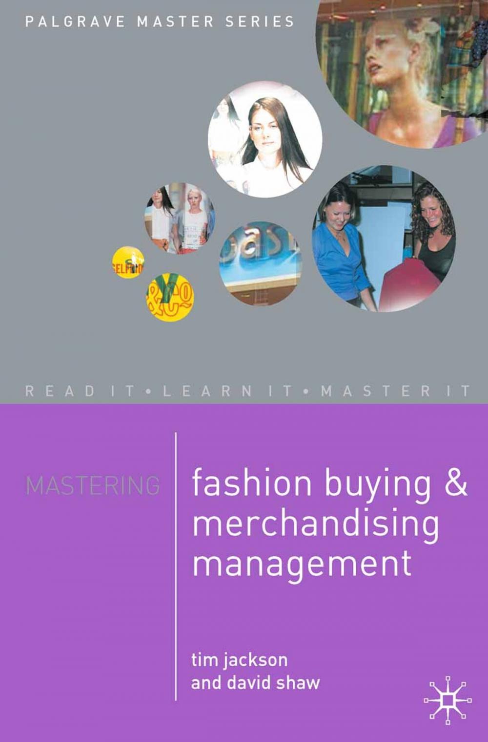Big bigCover of Mastering Fashion Buying and Merchandising Management
