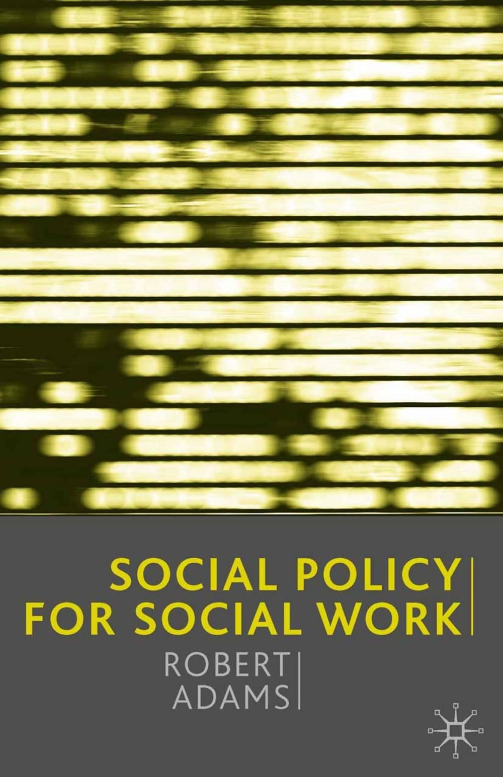 Big bigCover of Social Policy for Social Work