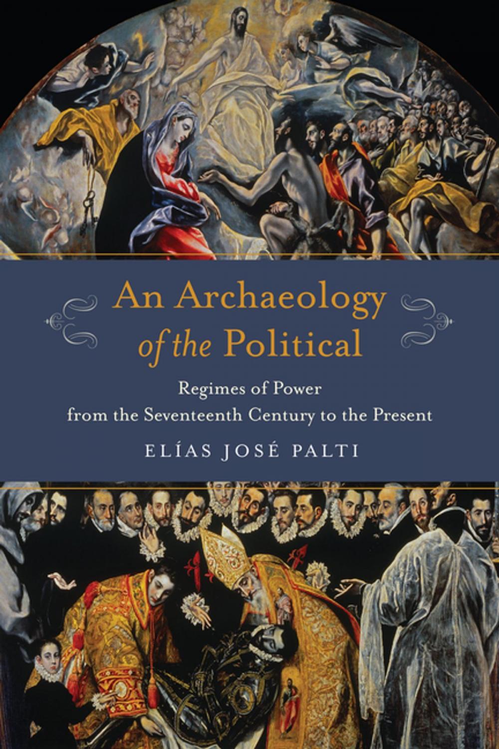 Big bigCover of An Archaeology of the Political