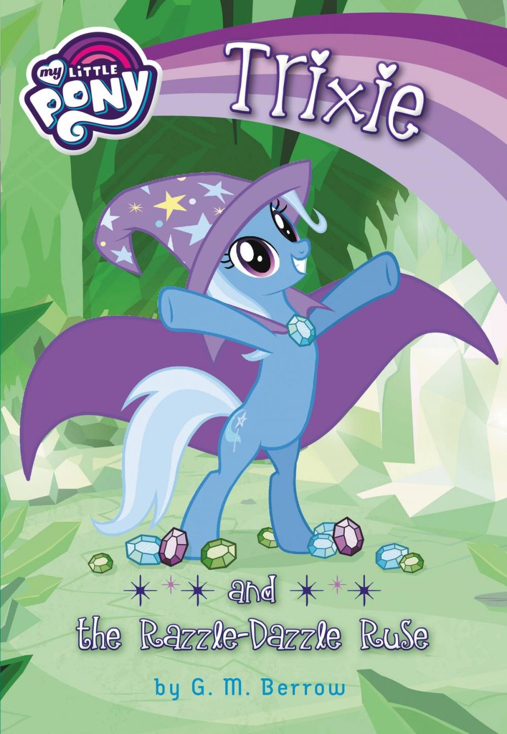 Big bigCover of My Little Pony: Trixie and the Razzle-Dazzle Ruse