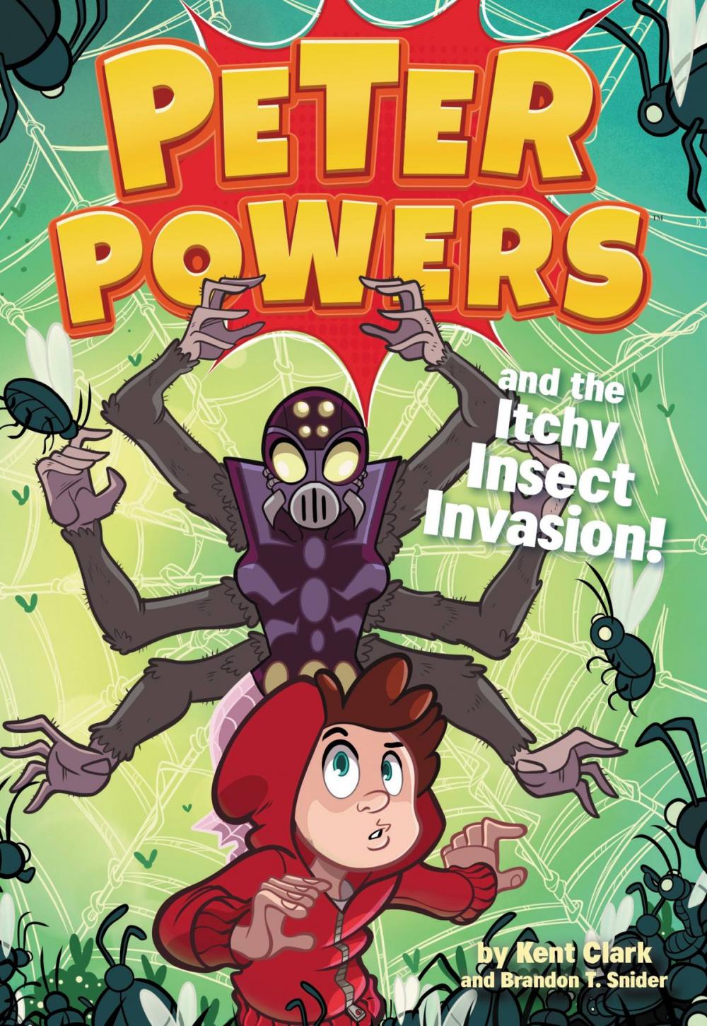 Big bigCover of Peter Powers and the Itchy Insect Invasion!