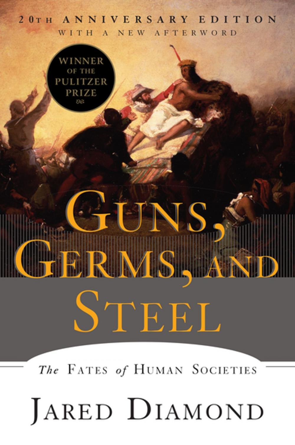 Big bigCover of Guns, Germs, and Steel: The Fates of Human Societies