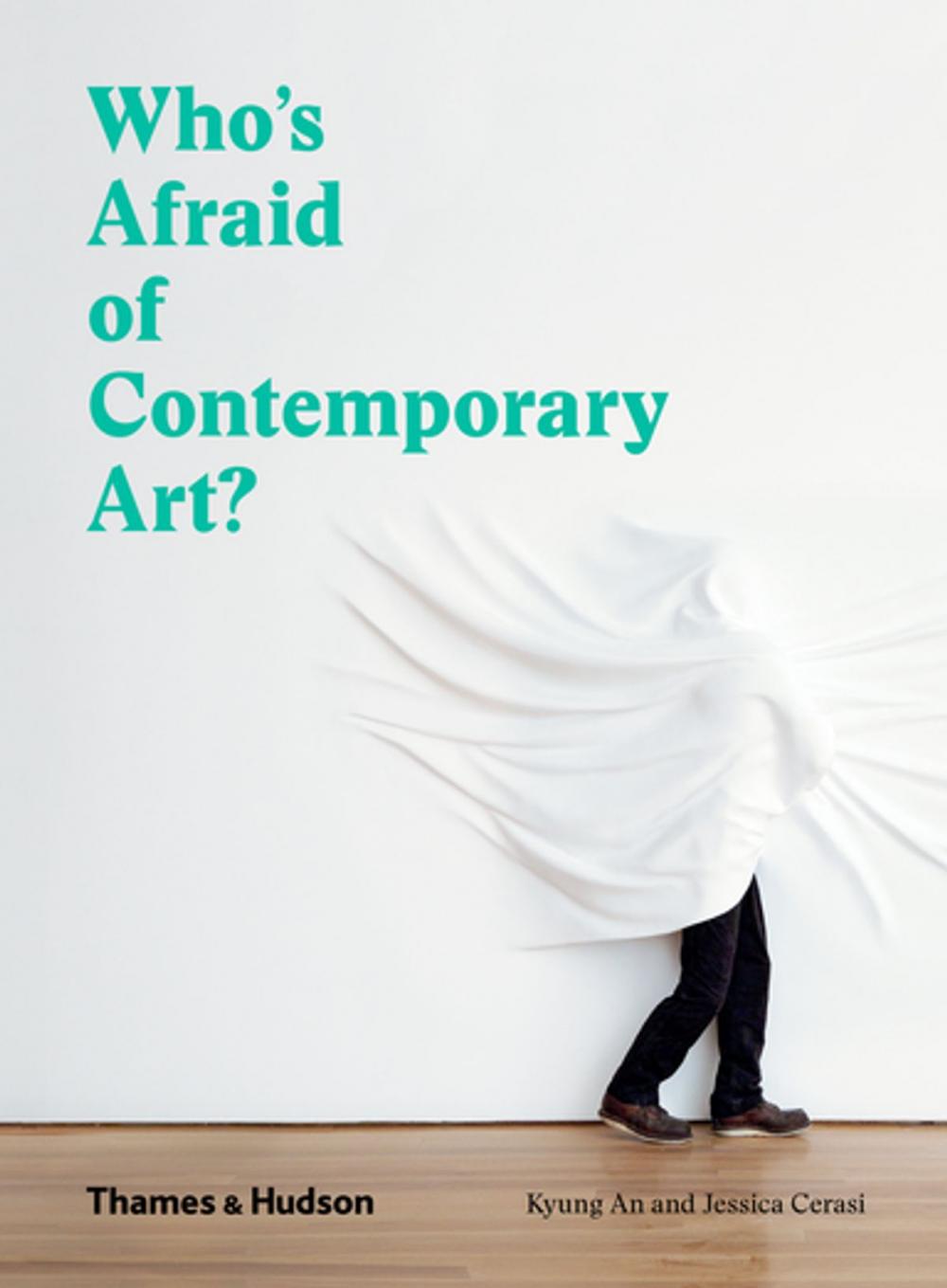 Big bigCover of Who's Afraid of Contemporary Art?