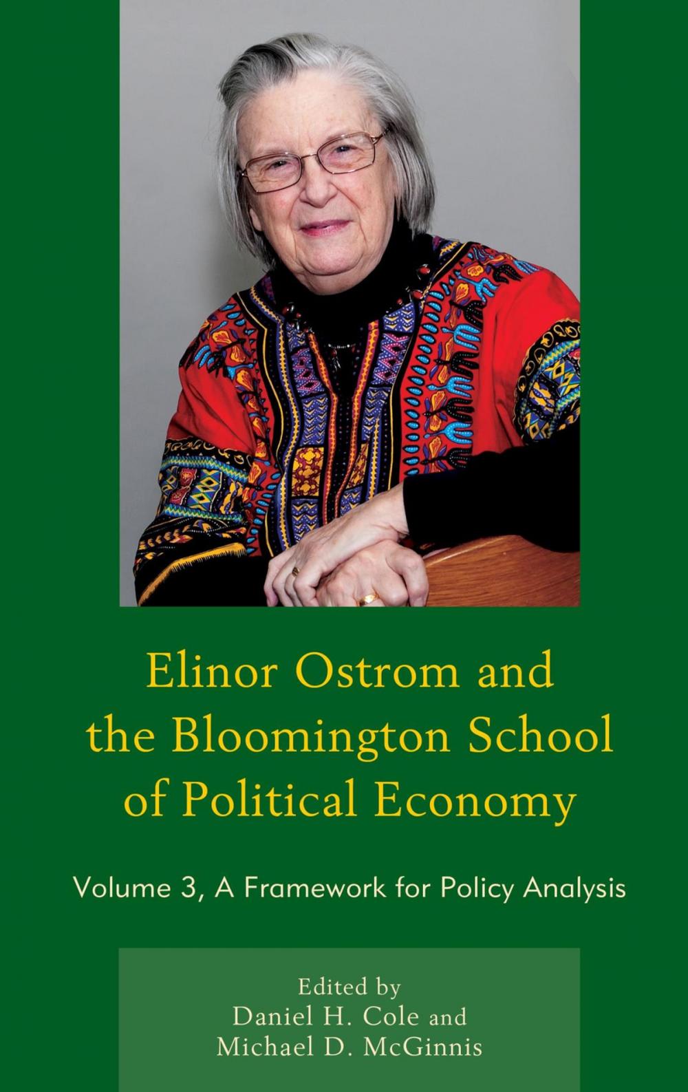 Big bigCover of Elinor Ostrom and the Bloomington School of Political Economy