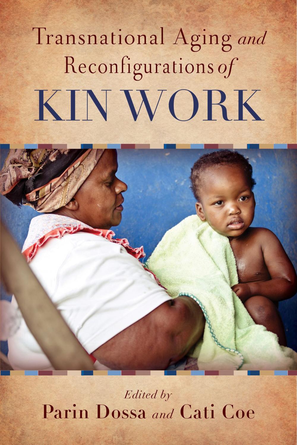 Big bigCover of Transnational Aging and Reconfigurations of Kin Work