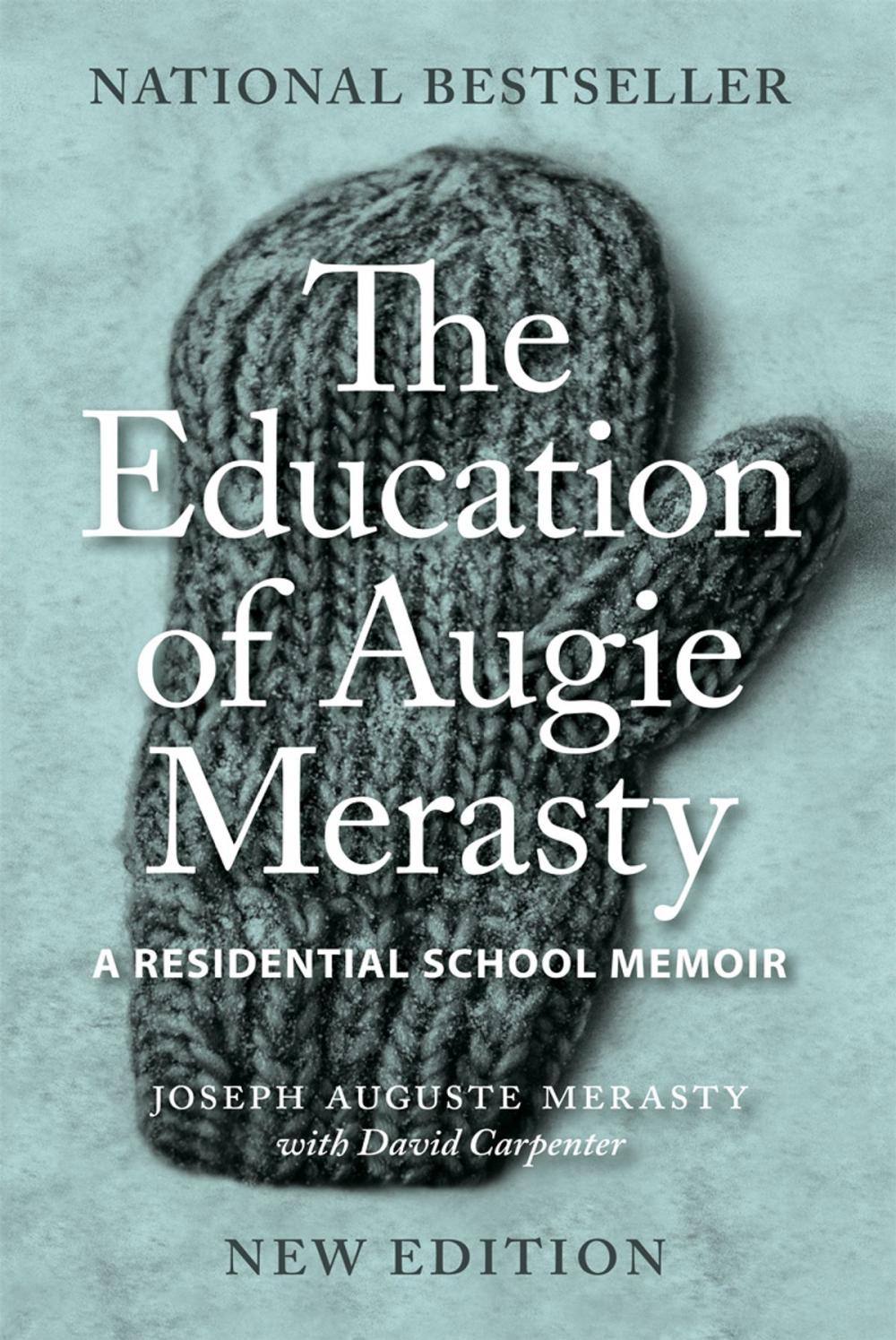 Big bigCover of The Education of Augie Merasty