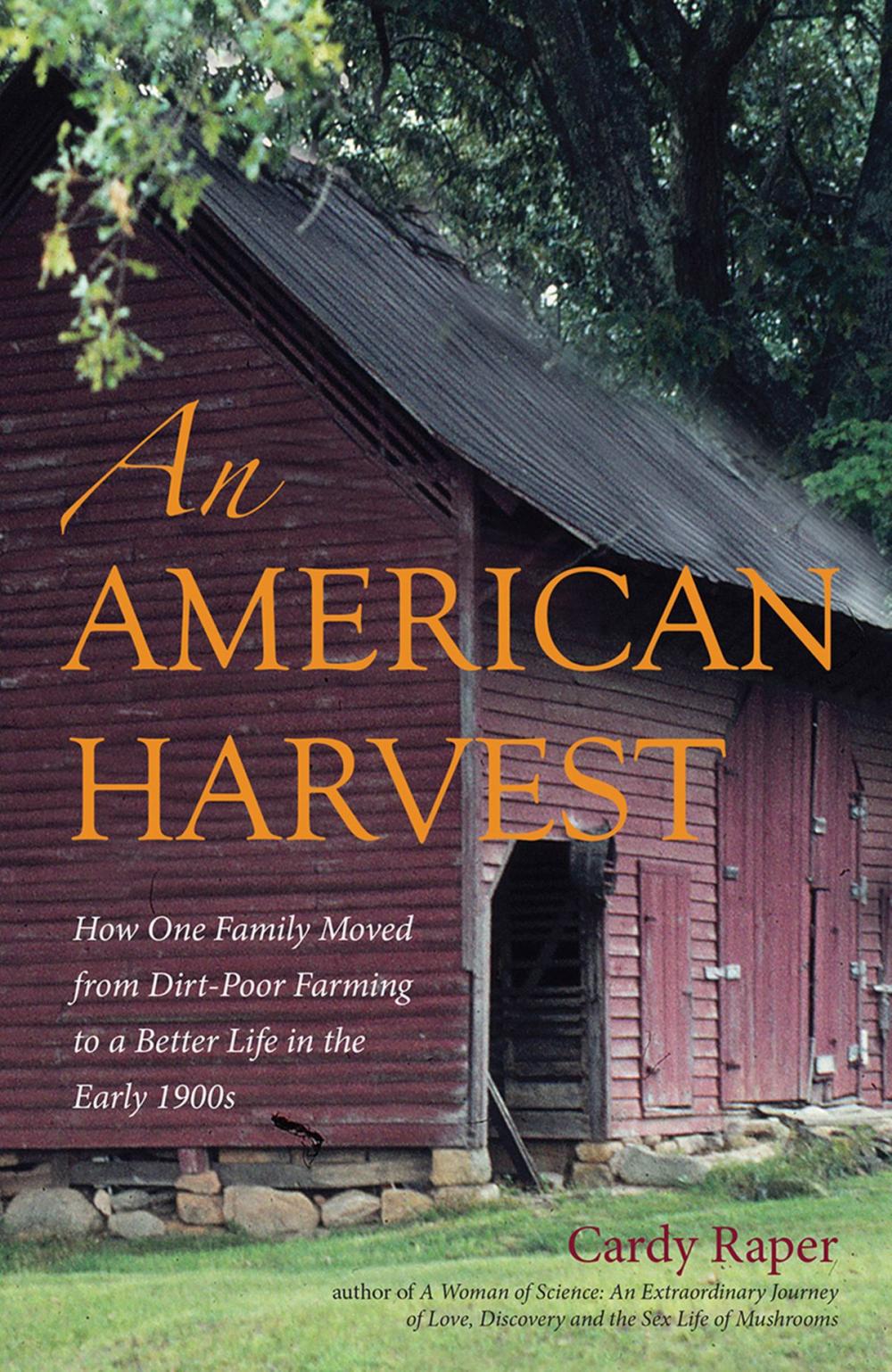 Big bigCover of An American Harvest