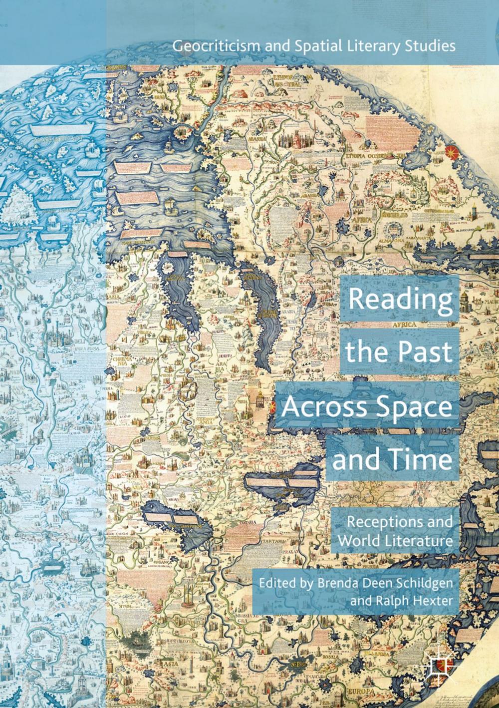 Big bigCover of Reading the Past Across Space and Time
