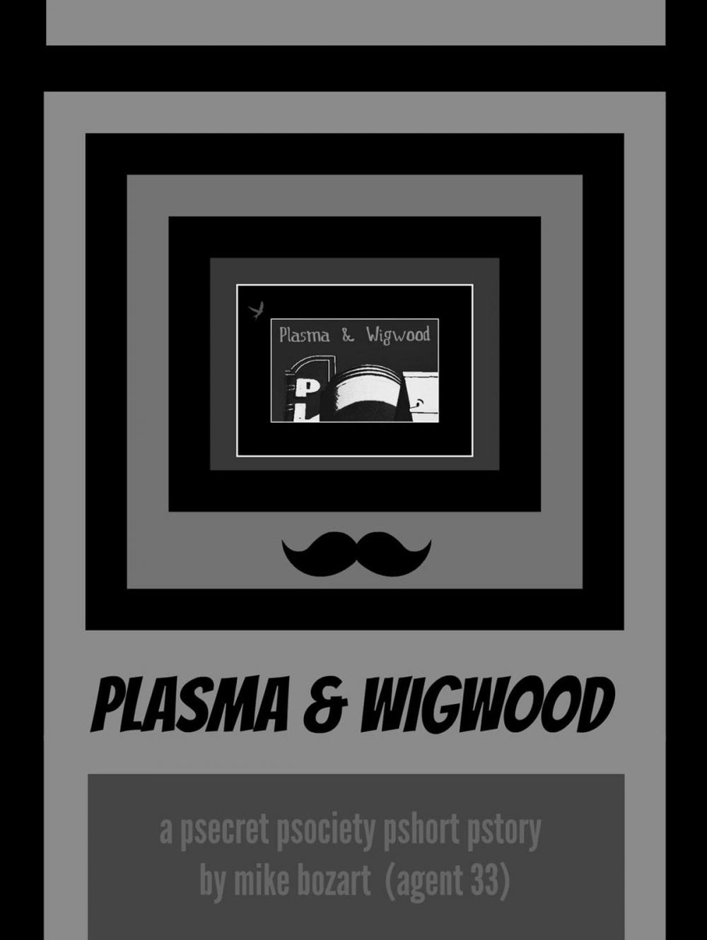 Big bigCover of Plasma & Wigwood