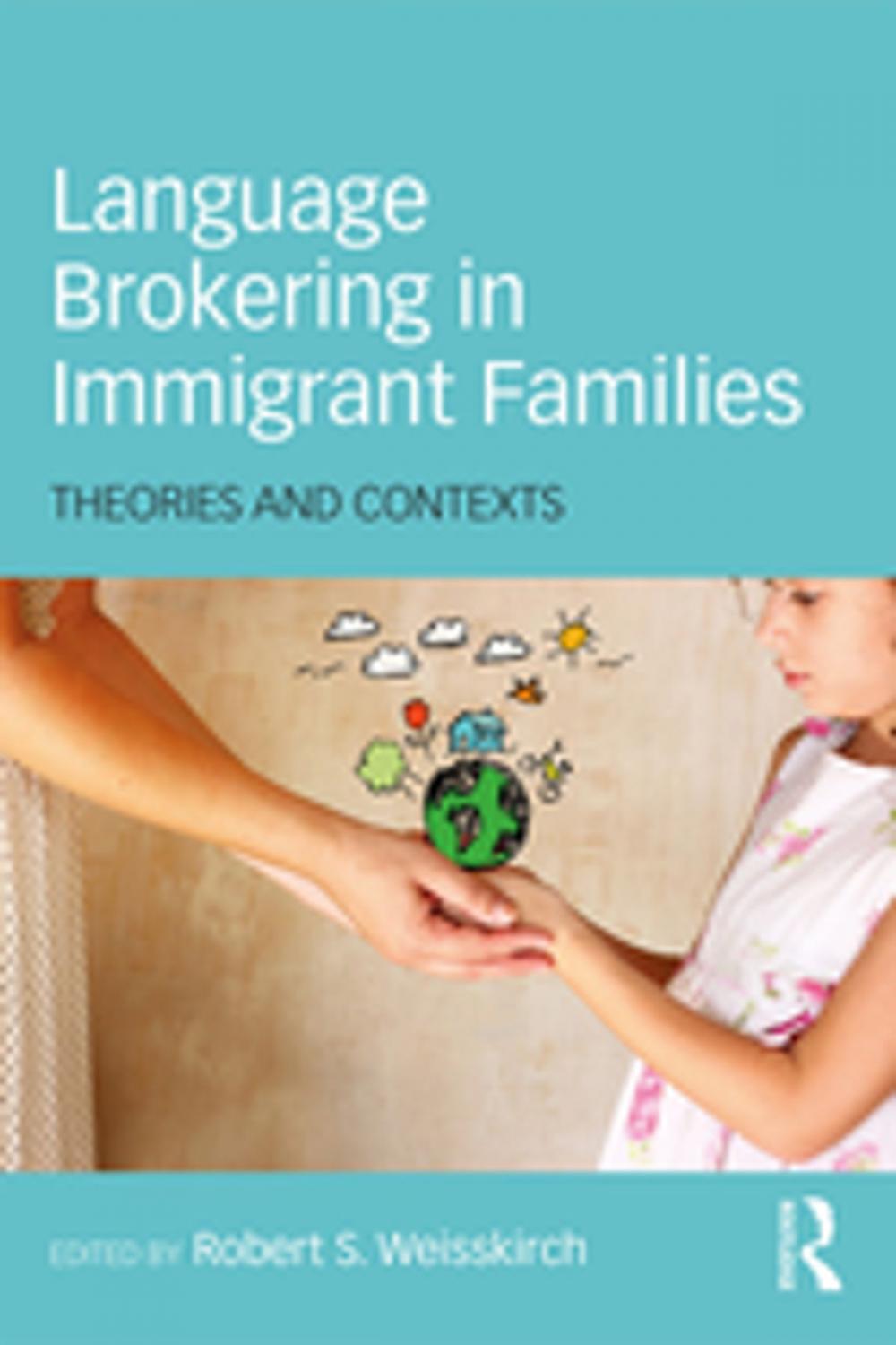 Big bigCover of Language Brokering in Immigrant Families