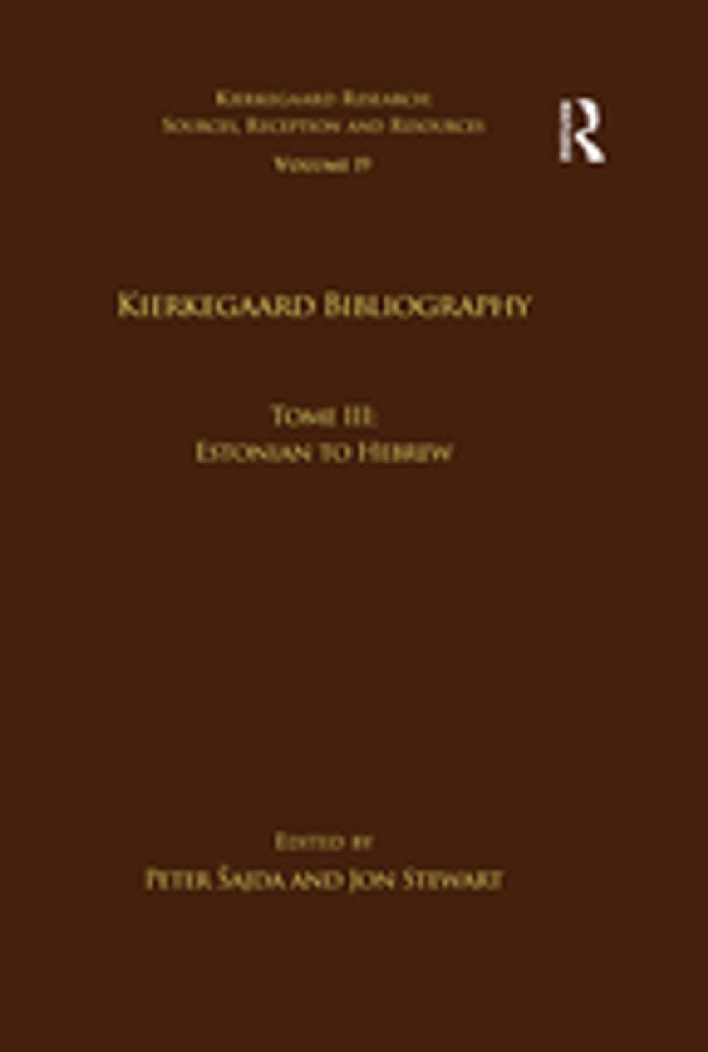 Big bigCover of Volume 19, Tome III: Kierkegaard Bibliography