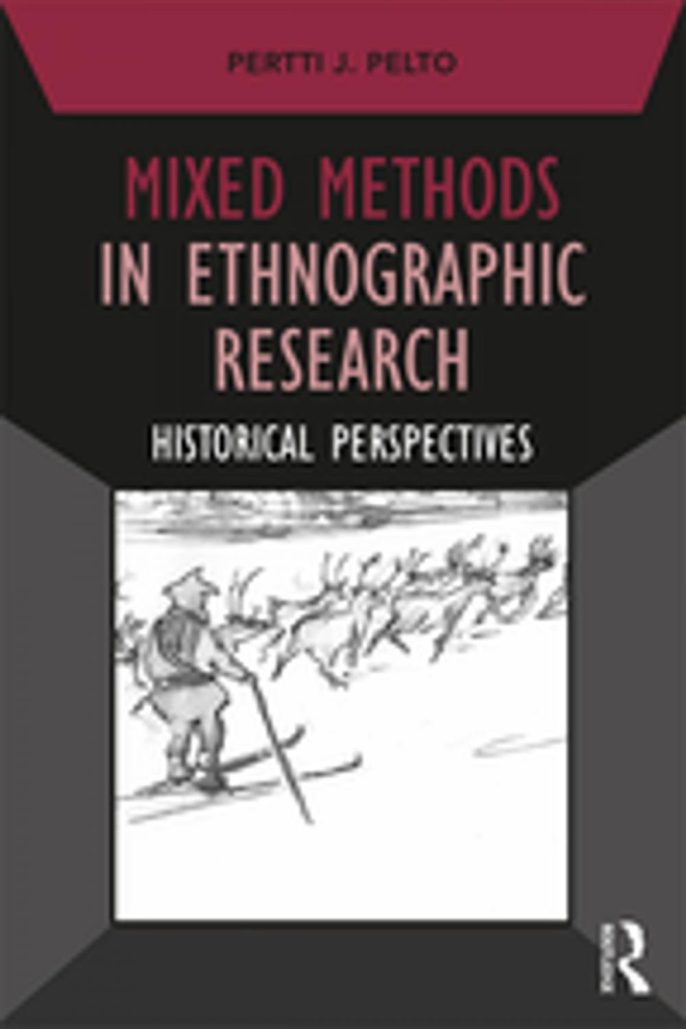 Big bigCover of Mixed Methods in Ethnographic Research