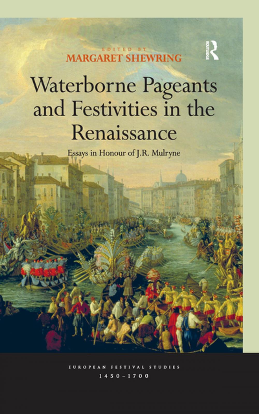 Big bigCover of Waterborne Pageants and Festivities in the Renaissance