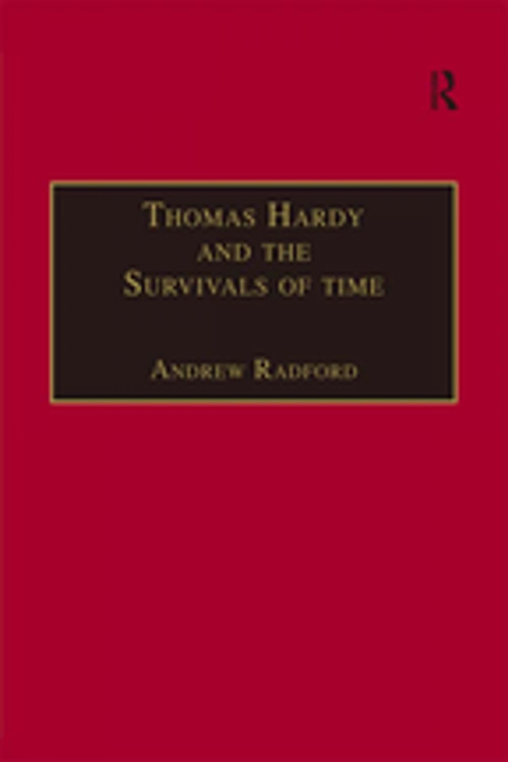Big bigCover of Thomas Hardy and the Survivals of Time