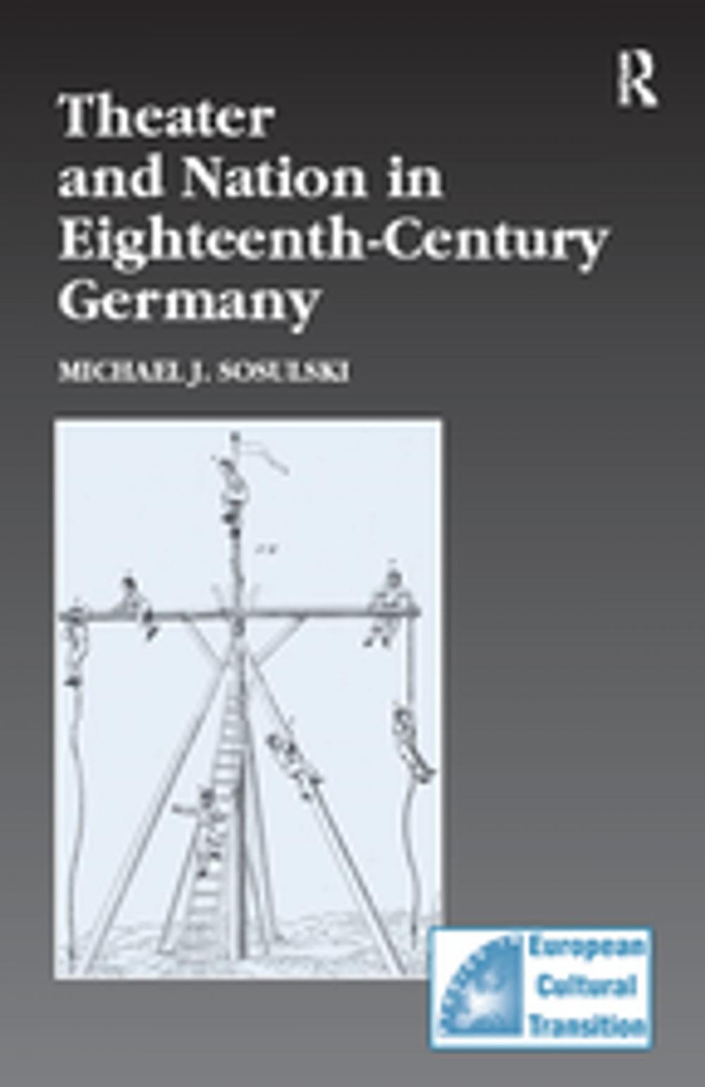 Big bigCover of Theater and Nation in Eighteenth-Century Germany