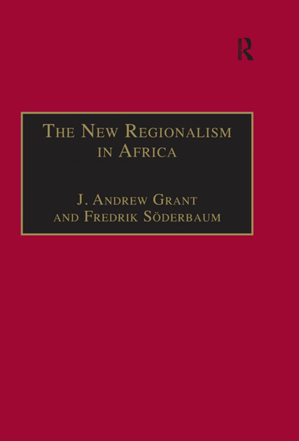 Big bigCover of The New Regionalism in Africa