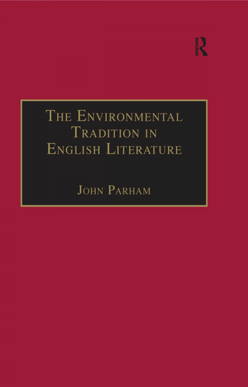 Big bigCover of The Environmental Tradition in English Literature