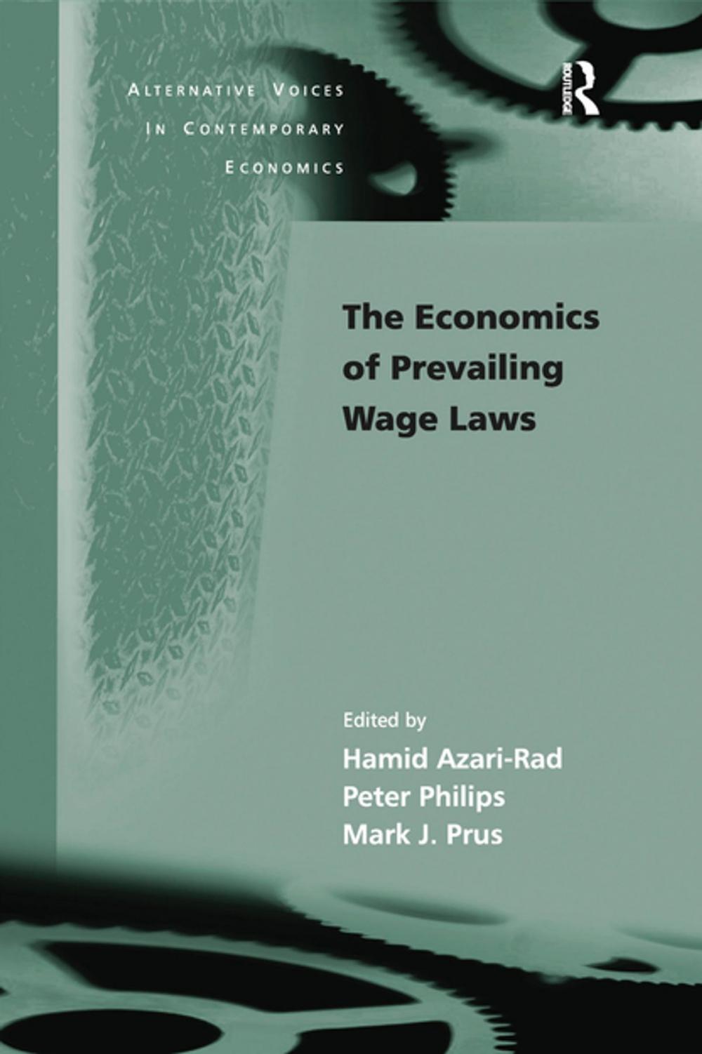 Big bigCover of The Economics of Prevailing Wage Laws