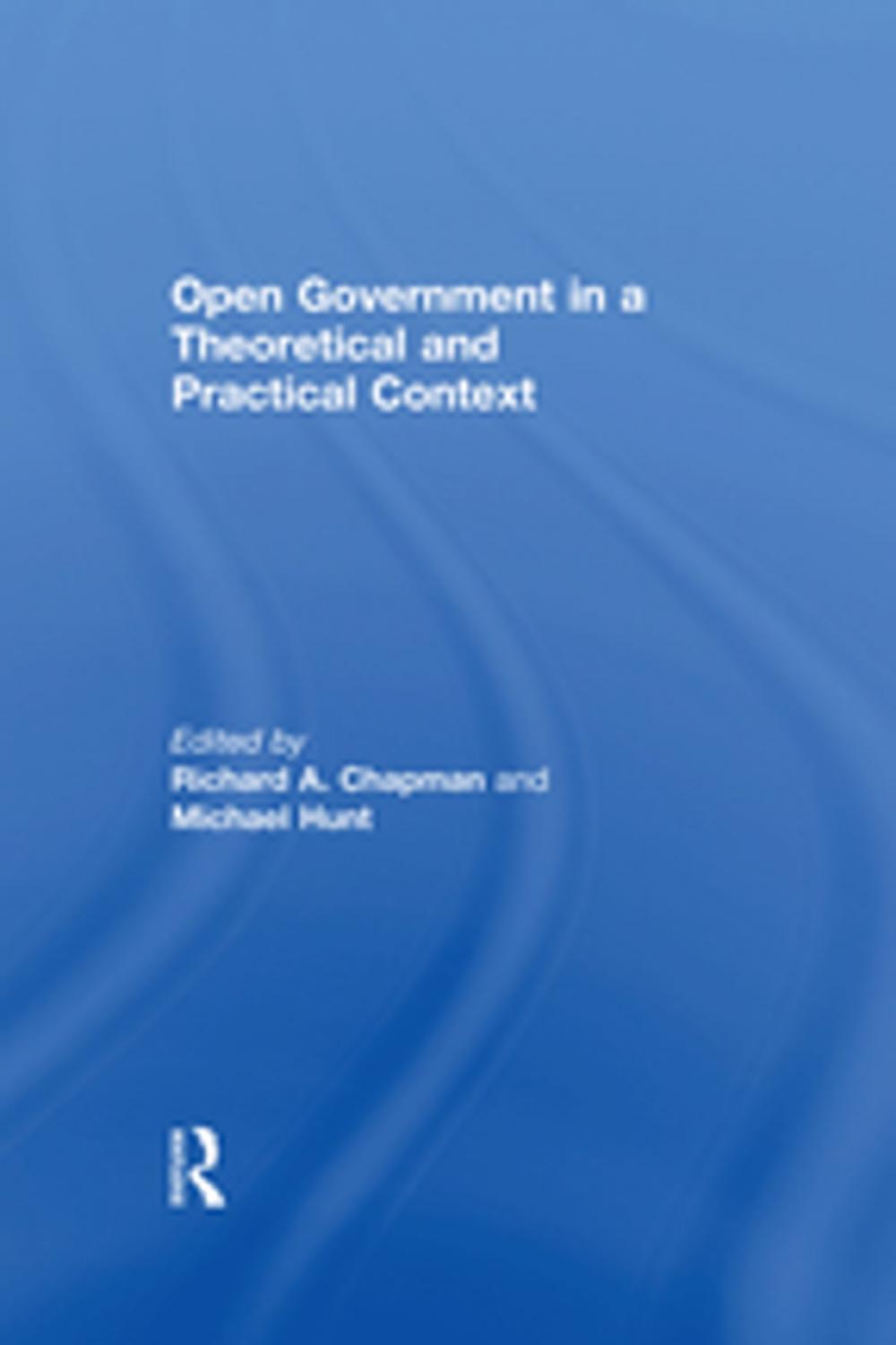 Big bigCover of Open Government in a Theoretical and Practical Context