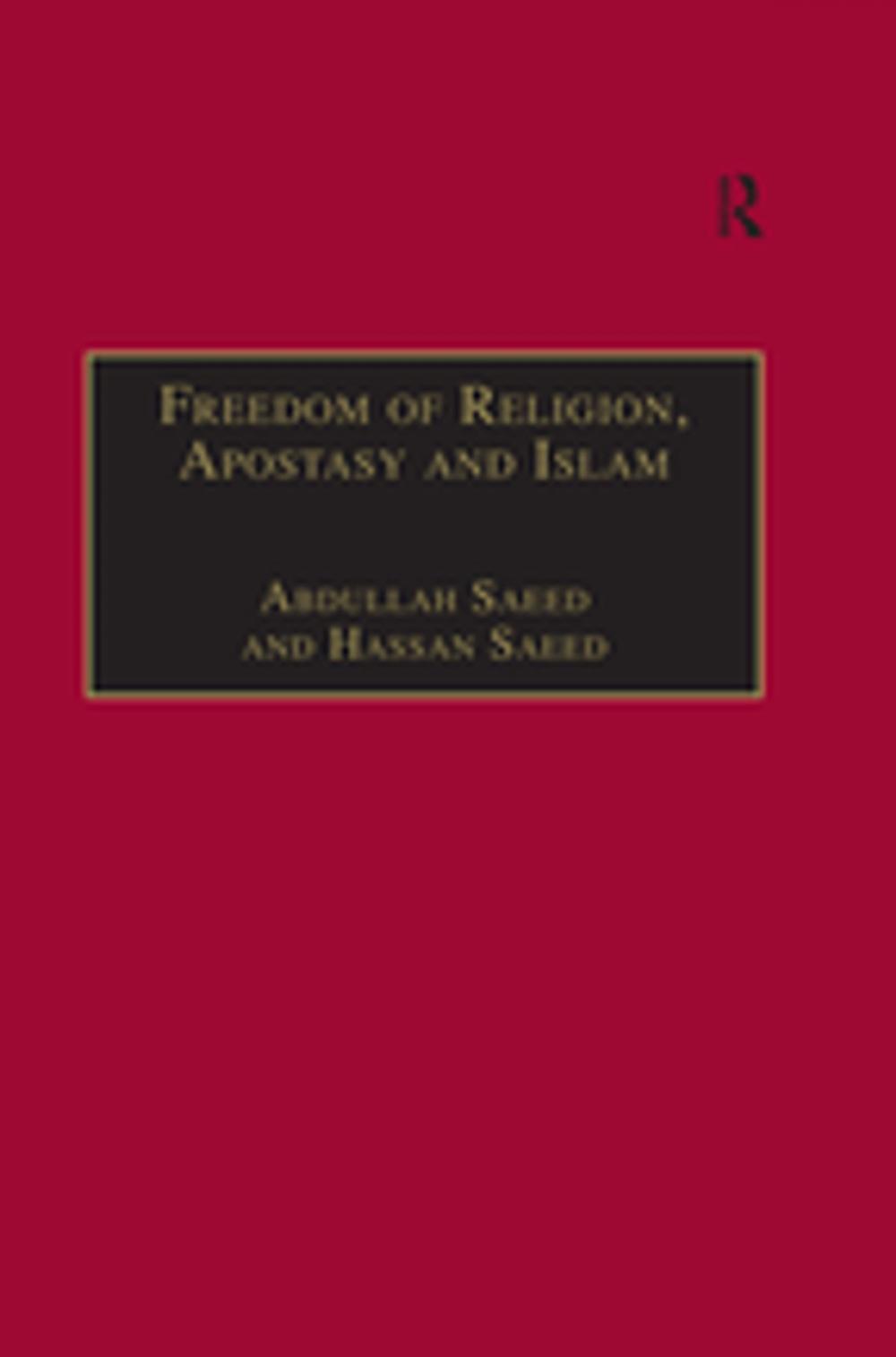 Big bigCover of Freedom of Religion, Apostasy and Islam