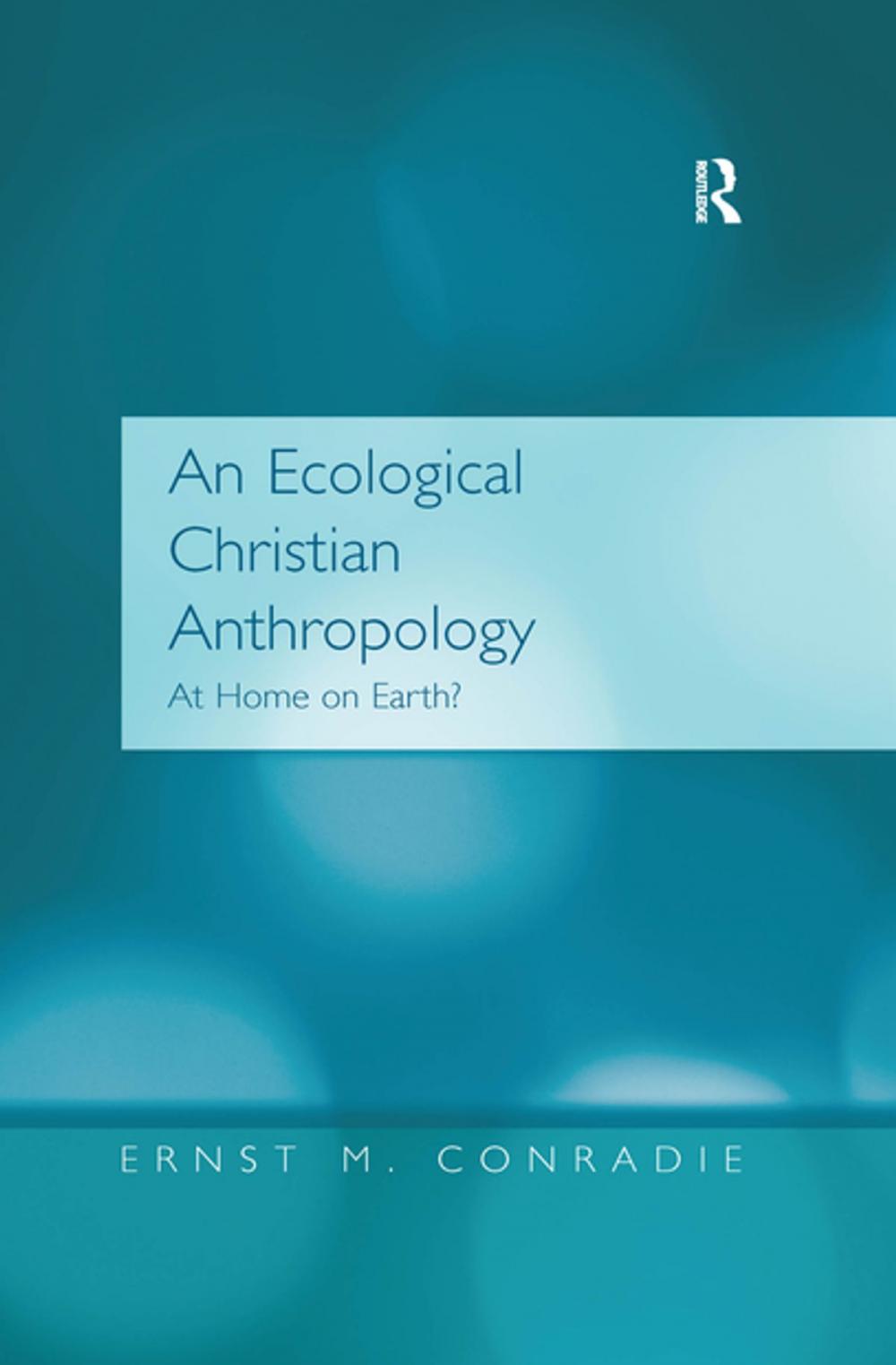 Big bigCover of An Ecological Christian Anthropology