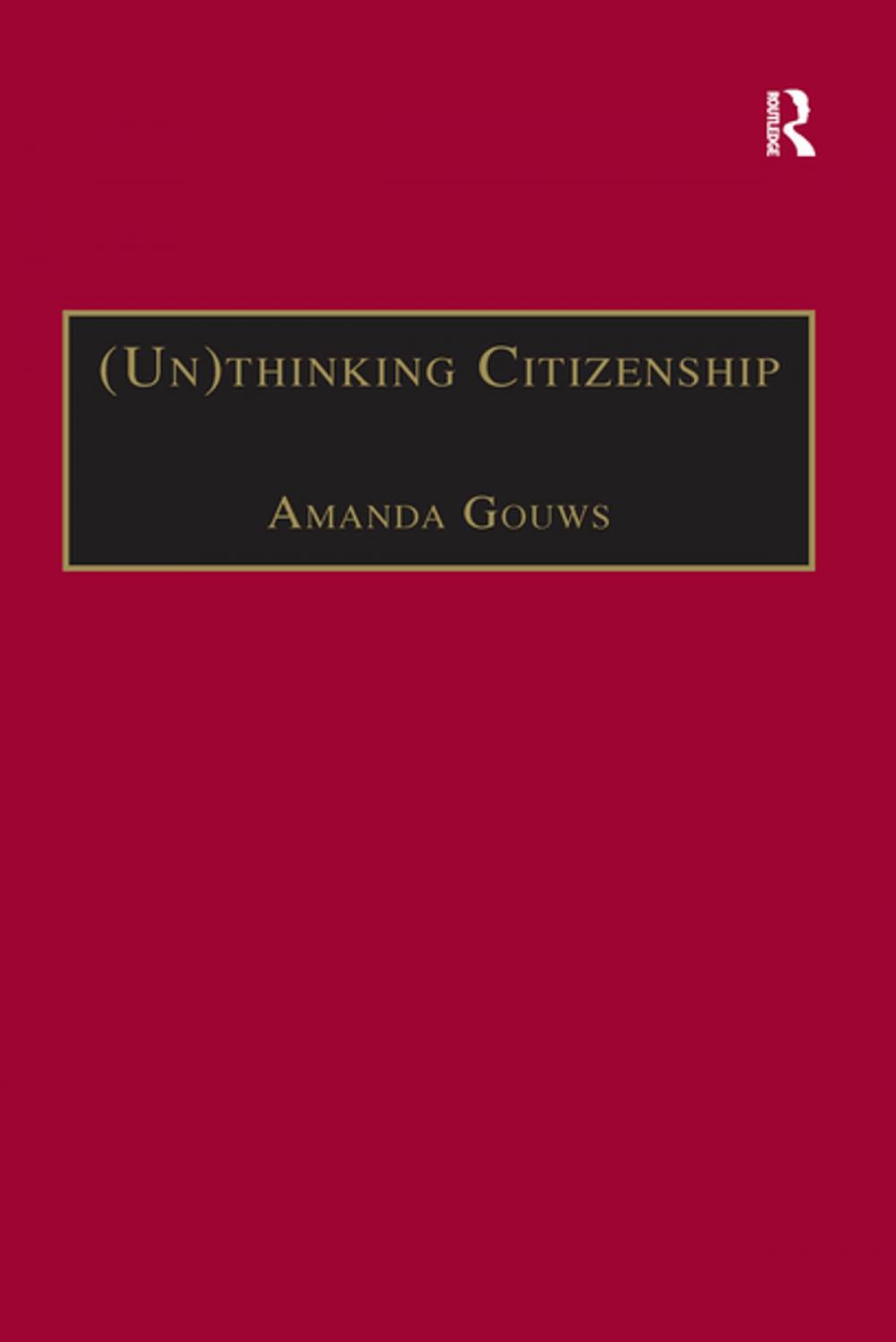 Big bigCover of (Un)thinking Citizenship