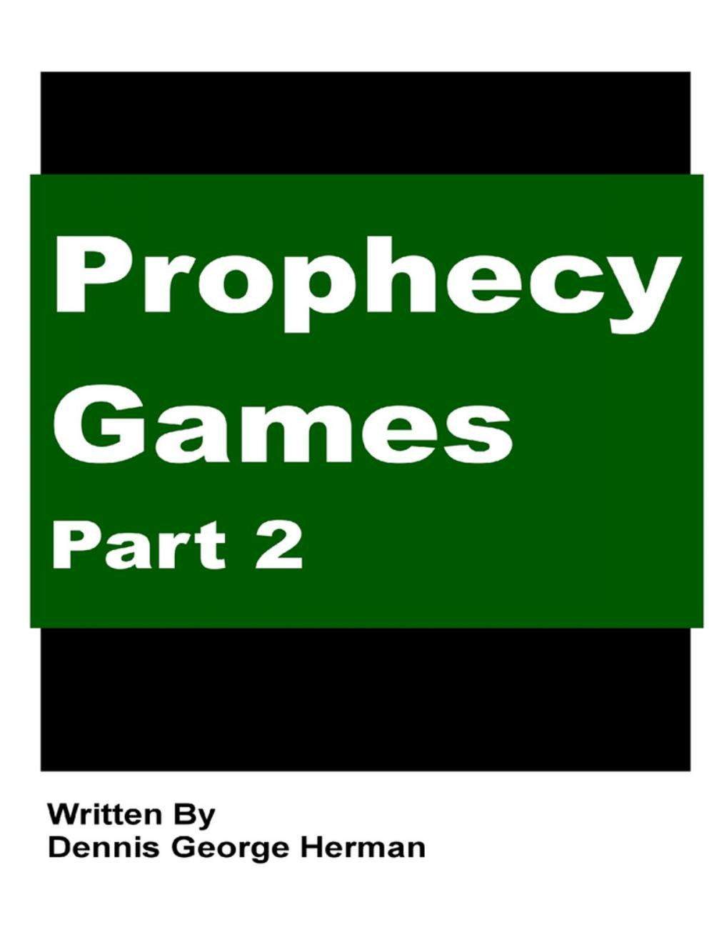 Big bigCover of Prophecy Games: Part 2