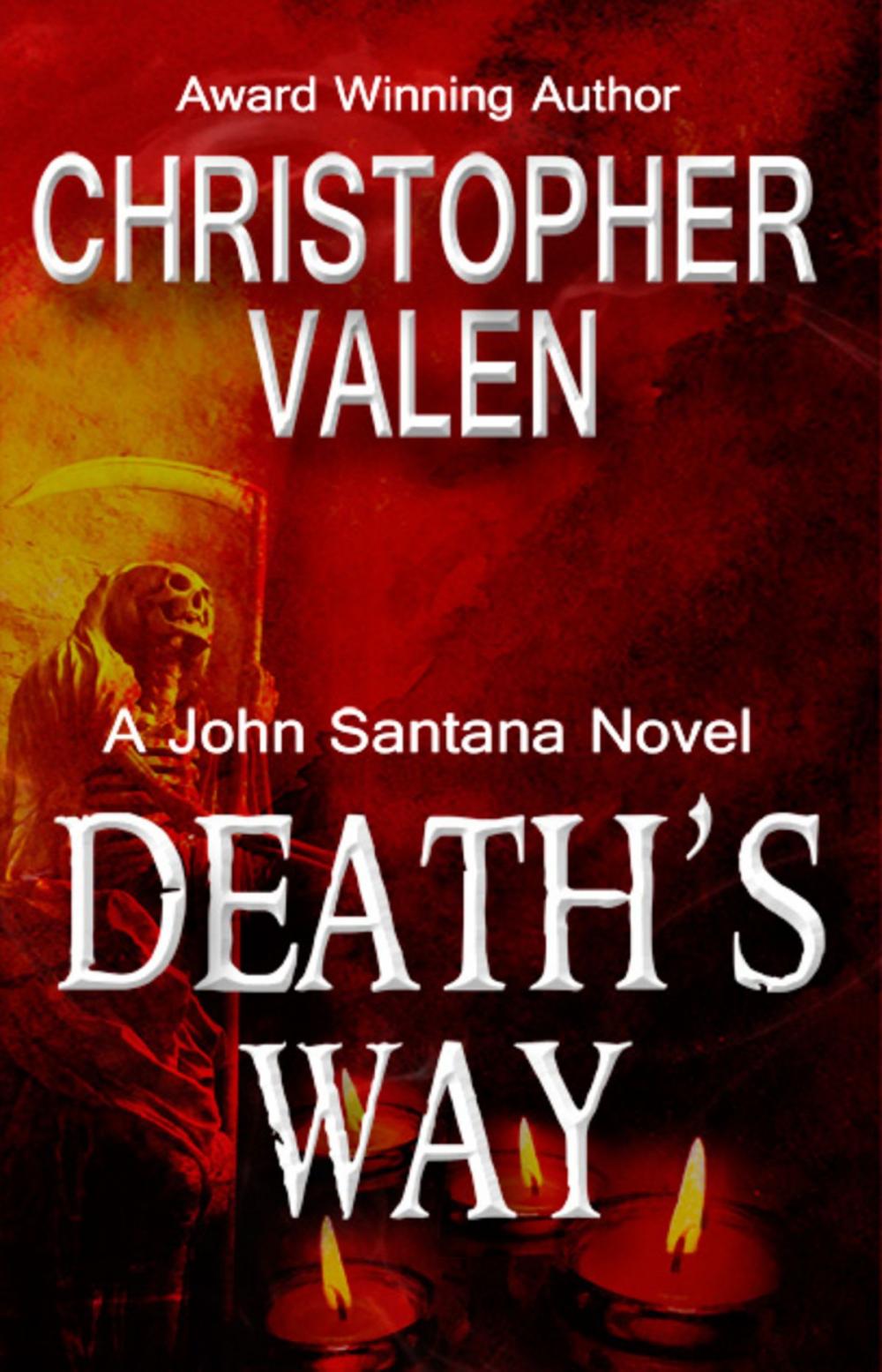 Big bigCover of Death's Way-A John Santana Novel