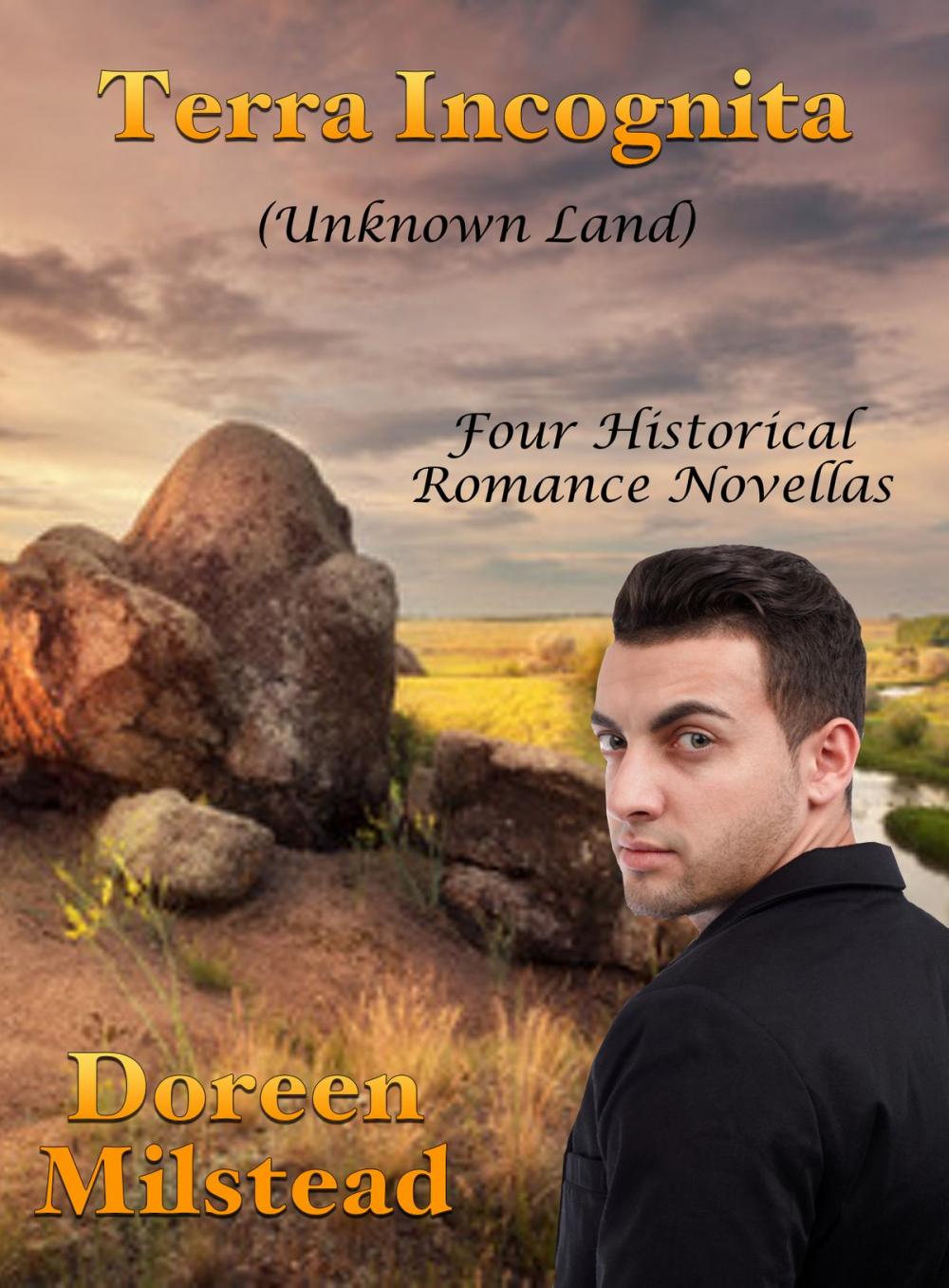 Big bigCover of Terra Incognita (Unknown Land): Four Historical Romance Novellas