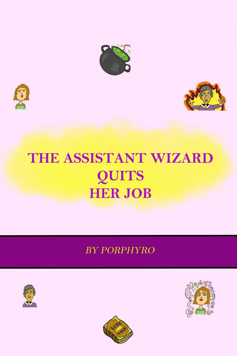 Big bigCover of The Assistant Wizard Quits Her Job