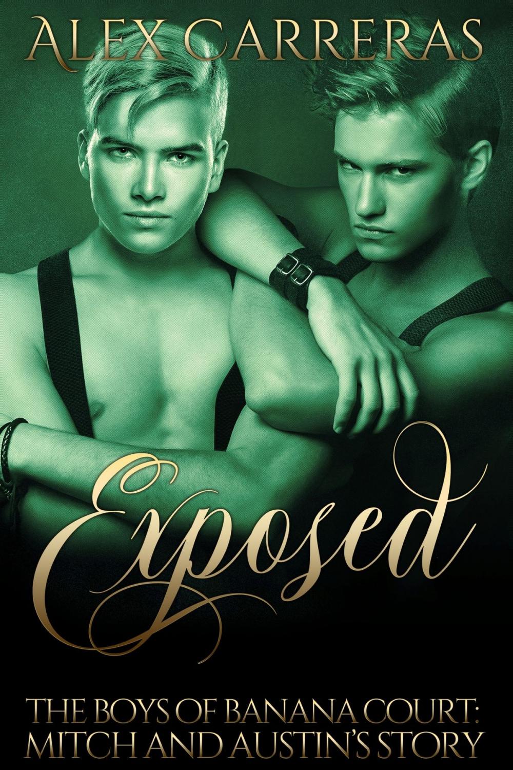 Big bigCover of Exposed: The Boys of Banana Court: Mitch and Austin's Story