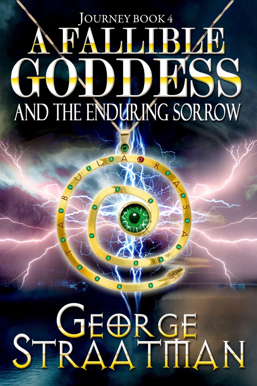 Big bigCover of A Fallible Goddess and The Enduring Sorrow (Journey Book 4)