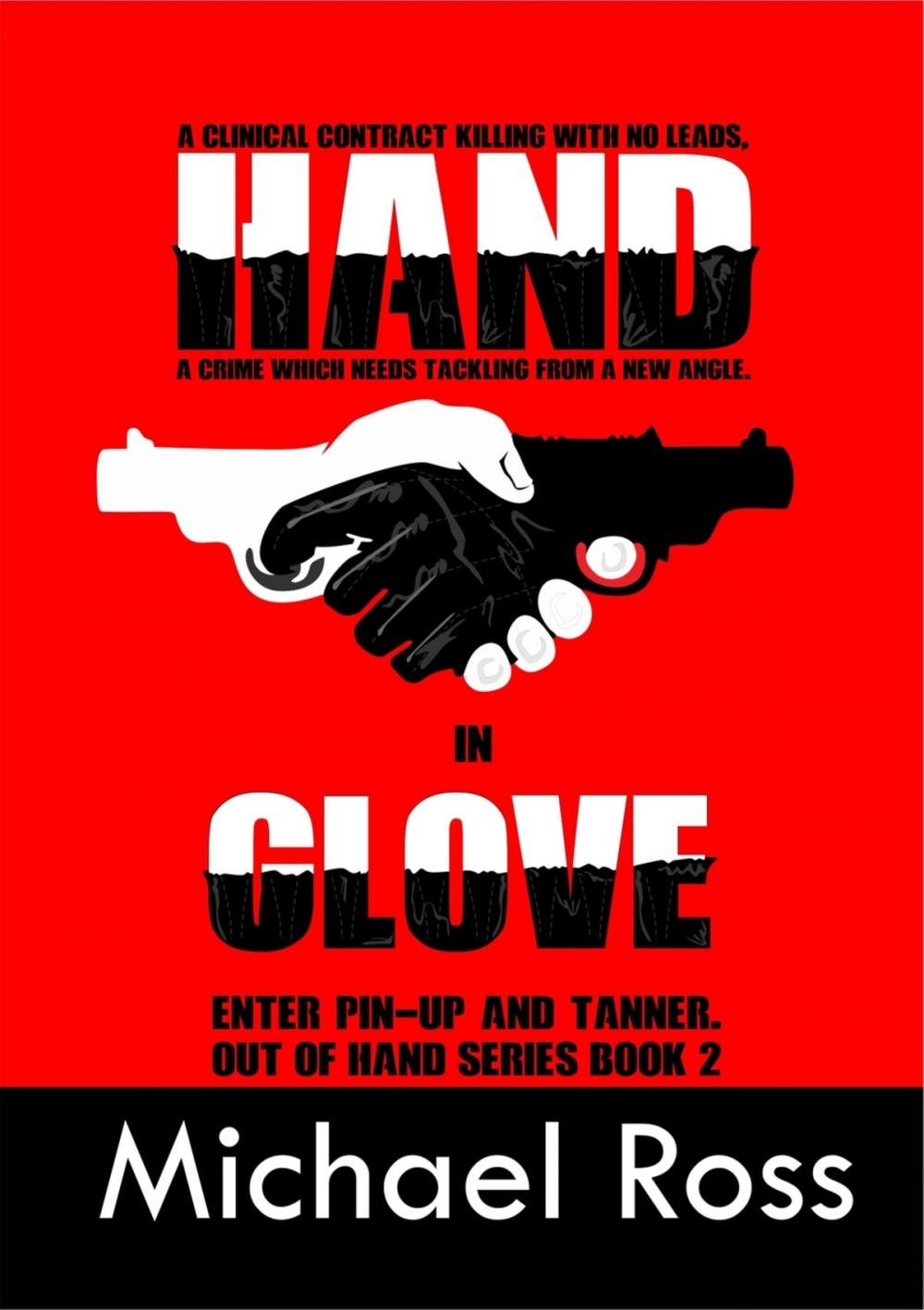 Big bigCover of Hand In Glove: a 5***** thriller