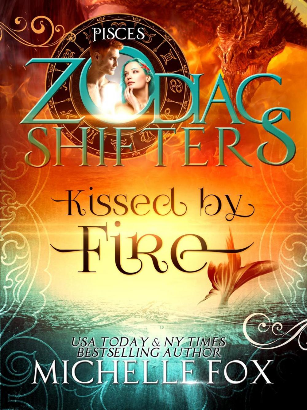 Big bigCover of Kissed by Fire: Zodiac Shifters