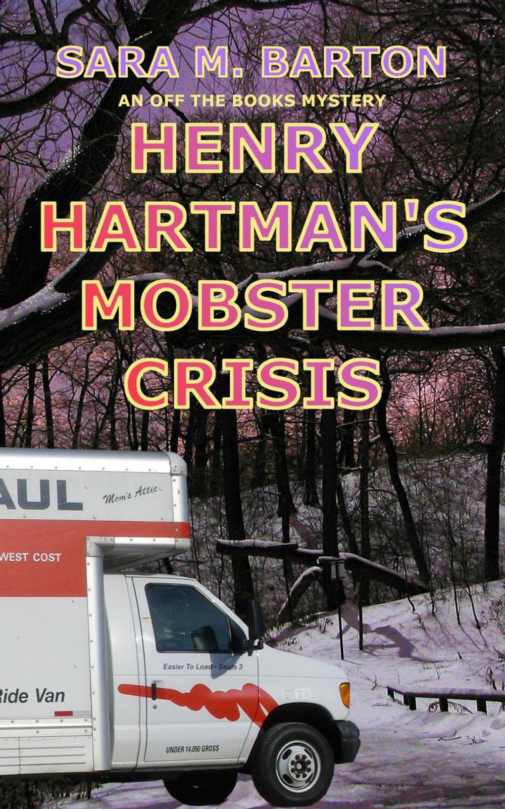 Big bigCover of Henry Hartman's Mobster Crisis