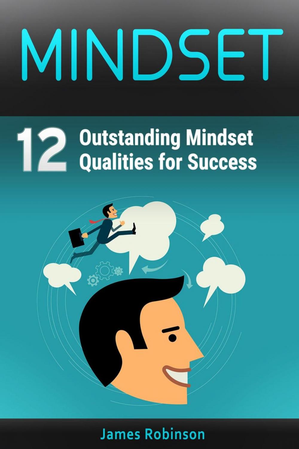 Big bigCover of Mindset: 12 Outstanding Mindset Qualities for Success