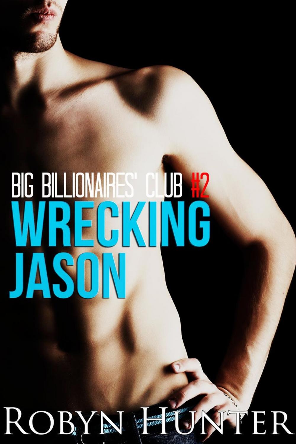 Big bigCover of Big Billionaires' Club #2: Wrecking Jason