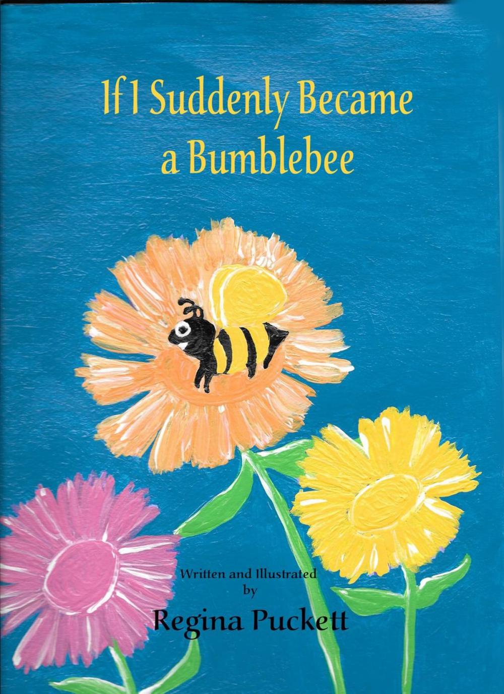 Big bigCover of If I Suddenly Became a Bumblebee