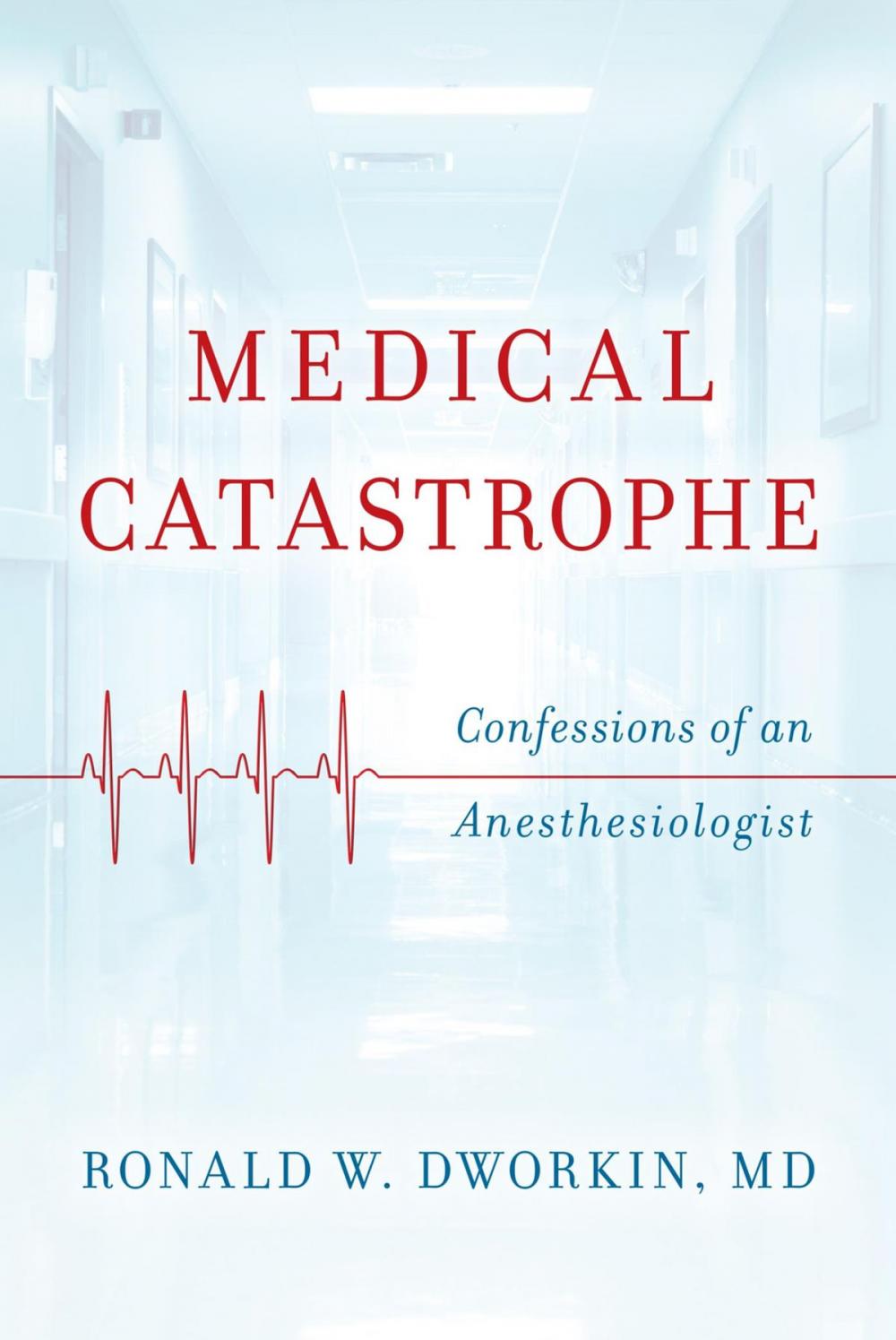 Big bigCover of Medical Catastrophe