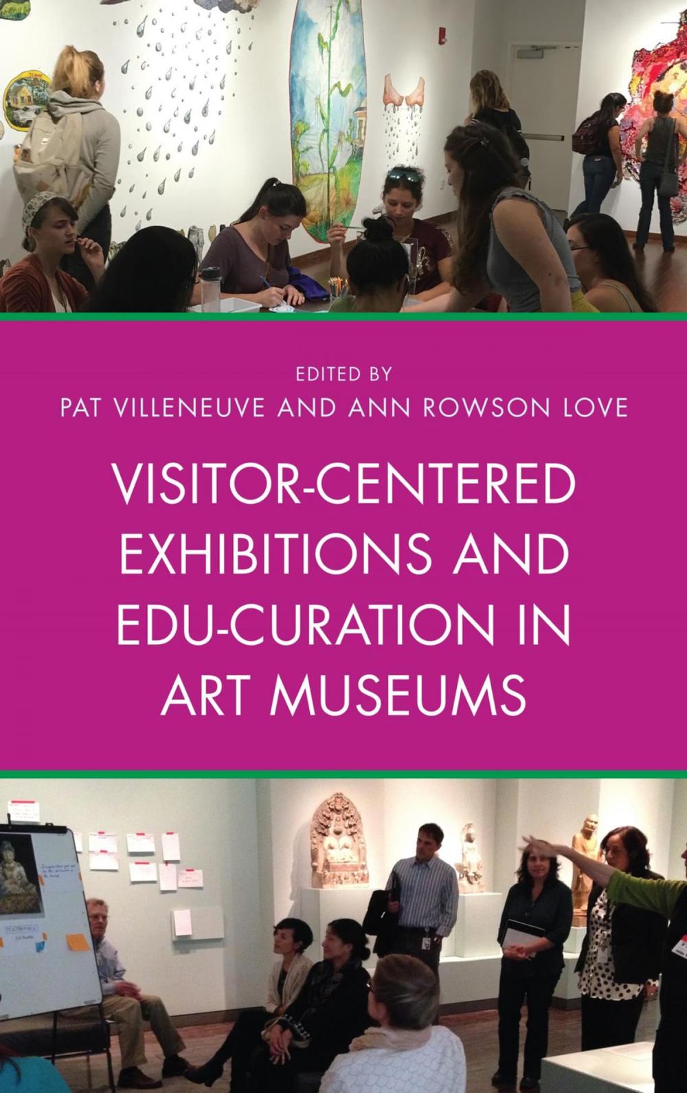 Big bigCover of Visitor-Centered Exhibitions and Edu-Curation in Art Museums